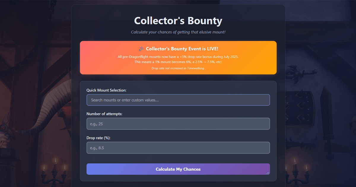 Collector's Bounty - WoW Mount Drop Calculator